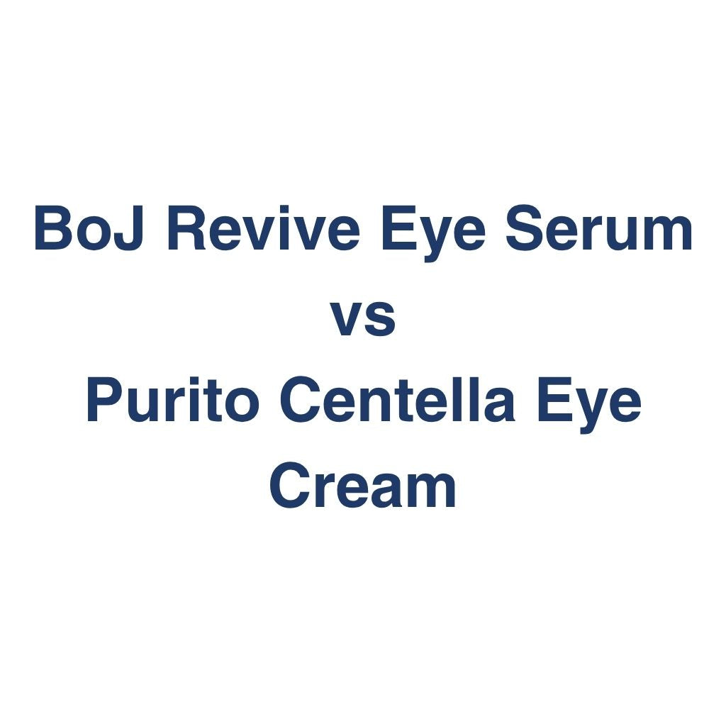 BoJ Revive Eye Serum vs Purito Centella Eye Cream – K-Beauty Produktvergleich koreanische Kosmetik