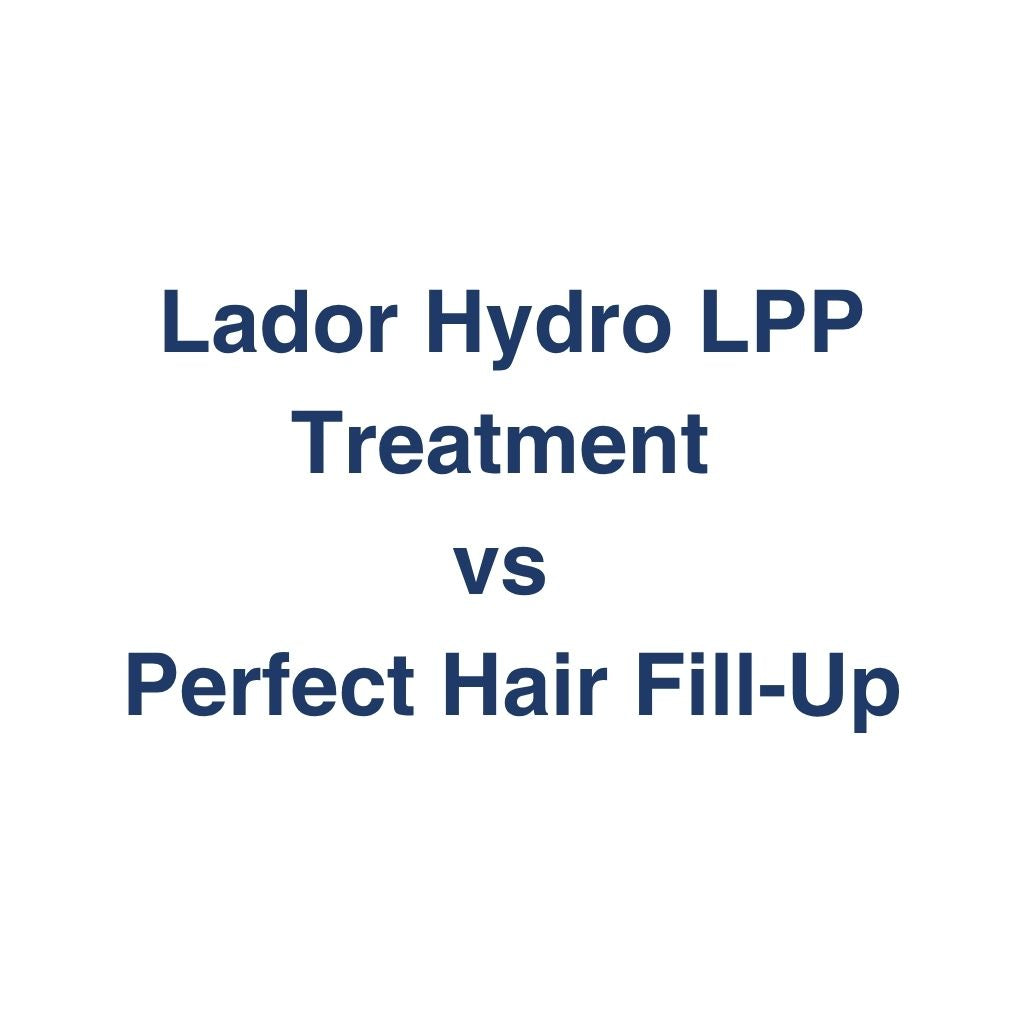Lador Hydro LPP Treatment vs Perfect Hair Fill-Up – K-Beauty Produktvergleich koreanische Kosmetik