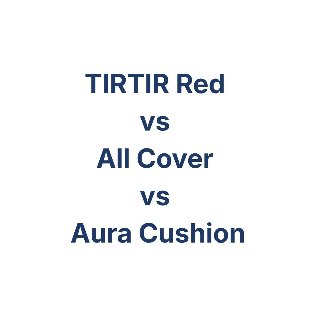 TIRTIR Red vs All Cover vs Aura Cushion – K-Beauty Produktvergleich koreanische Kosmetik