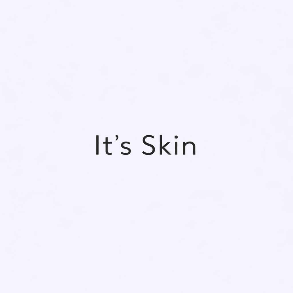 Its Skin